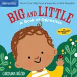 BIG AND LITTLE: A BOOK OF OPPOSITES (咬咬書)/CAROLINA BúZIO INDESTRUCTIBLES 【禮筑外文書店】