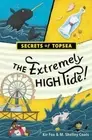 Kir Fox M. Shelley Coats The Extremely High Tide! (Hardback)