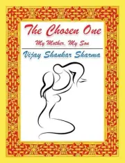 The Chosen One: My Mother, My Son by Vijay Shankar Sharma (English) Paperback Bo