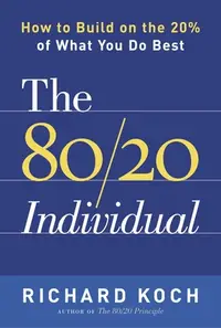 在飛比找誠品線上優惠-The 80/20 Individual: How to B