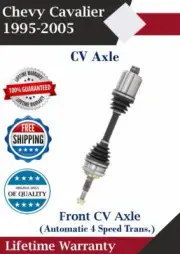 OE Front CV Axle For 1995-2005 Chevy Cavalier Automatic trans. Lifetime Warranty (for: Chevrolet)