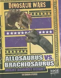 在飛比找博客來優惠-Allosaurus Vs. Brachiosaurus: 