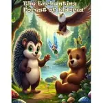 THE ENCHANTING FOREST OF ELDORIA: A MAGICAL FRIENDSHIP TALE IN THE ENCHANTED FOREST