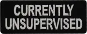 Currently Unsupervised Patch- 4x1.5 inch - P7712