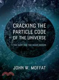 在飛比找三民網路書店優惠-Cracking the Particle Code of 
