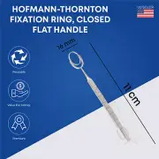 Hofmann-Thornton, Fixation Ring 16 mm, Closed, Flat Handle, Overall Length 11 cm
