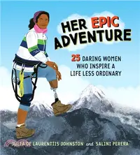 在飛比找三民網路書店優惠-Her Epic Adventure: 25 Daring 