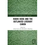 ROBIN HOOD AND THE OUTLAW/ED LITERARY CANON