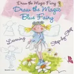 DRAW THE MAGIC BLUE FAIRY