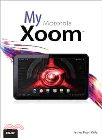 在飛比找三民網路書店優惠-My Motorola Xoom