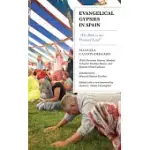 EVANGELICAL GYPSIES IN SPAIN: THE BIBLE IS OUR PROMISED LAND
