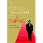 THE POLITICAL THOUGHT OF XI JINPING