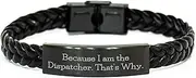 [Generic] Because I Am The Dispatcher. That's Why. Graduation Unique Gifts for Dispatcher Men, Small, Leather, no gemstone