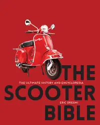 在飛比找誠品線上優惠-The Scooter Bible: The Ultimat