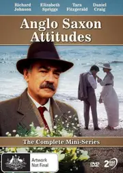 Anglo Saxon Attitudes - Complete Mini Series DVD