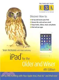 在飛比找三民網路書店優惠-iPad for the Older and Wiser ─