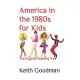 America in the 1980s for Kids: The English Reading Tree