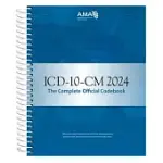 ICD-10-CM 2024 THE COMPLETE OFFICIAL CODEBOOK