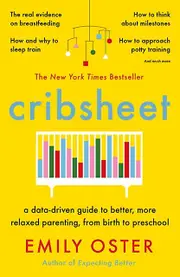 Cribsheet by Emily Oster Paperback Book