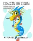 Dragon Decorum by C. Michelle Jefferies (English) Paperback Book