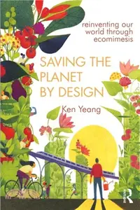 在飛比找三民網路書店優惠-Saving the Planet by Design ― 