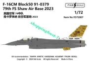 FAB FD72007 1/72 F-16CM Block50 91-0379 79th Fs Shaw Air Base 2023