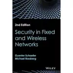 SECURITY IN FIXED AND WIRELESS NETWORKS
