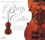 Birth Of The Cello -Gabrielli Antonii CD