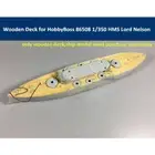 Wooden Deck for 1/350 HobbyBoss 86508 HMS Lord Nelson Ship Model CY350026