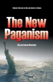 The New Paganism by William Edward Biederwolf [Paperback, 134 pages]