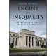 Engine of Inequality: The Fed and the Future of Wealth in America