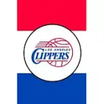 LOS ANGELES CLIPPERS: CLIPPERS NOTEBOOK & JOURNAL - NBA FAN ESSENTIAL - CLIPPERS FAN APPRECIATION