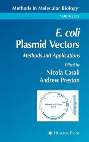 E. coli Plasmid Vectors: Methods and Applications by Nicola Casali (English) Har