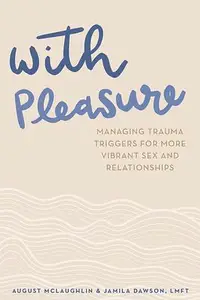 在飛比找誠品線上優惠-With Pleasure: Managing Trauma