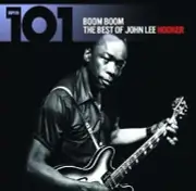 JOHN LEE HOOKER (4 CD) JOHN LEE HOOKER 101 : BOOM BOOM THE BEST OF *NEW*