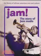 在飛比找三民網路書店優惠-Jam!: The Story of Jazz Music