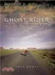Ghost Rider ─ Travels on the Healing Road