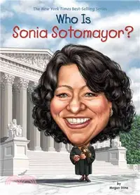 在飛比找三民網路書店優惠-Who Is Sonia Sotomayor?