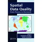 SPATIAL DATA QUALITY: FROM PROCESS TO DECISIONS