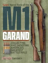 在飛比找三民網路書店優惠-Gun Digest Book of the M1 Gara