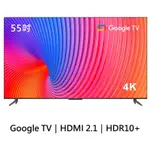 TCL 55吋 P737 4K GOOGLE TV 智能連網液晶顯示器(含簡易安裝)55P737