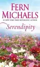 Fern Michaels Serendipity (Paperback)