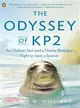 The Odyssey of Kp2 ― An Orphan Seal and a Marine Biologist's Fight to Save a Species