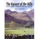 THE HARVEST OF THE HILLS: RURAL LIFE IN NORTHERN ENGLAND AND THE SCOTTISH BORDERS, 1400-1700