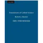 FOUNDATIONS OF COLLOID SCIENCE