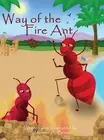 Way of the Fire Ant by Jeannie A. Brown (English) Hardcover Book