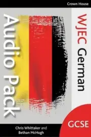 WJEC GCSE German Audio Pack - Site Licence by Chris Whittaker (German) Compact D