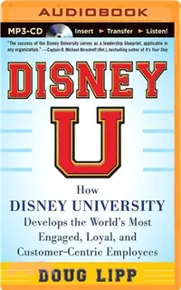 在飛比找三民網路書店優惠-Disney U ― How Disney Universi