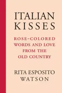 在飛比找博客來優惠-Italian Kisses: Rose-Colored W