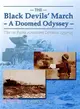 The Black Devils' March - a Doomed Odyssey ─ The 1st Polish Armoured Division 1939-45